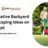 Backyard Landscaping Ideas
