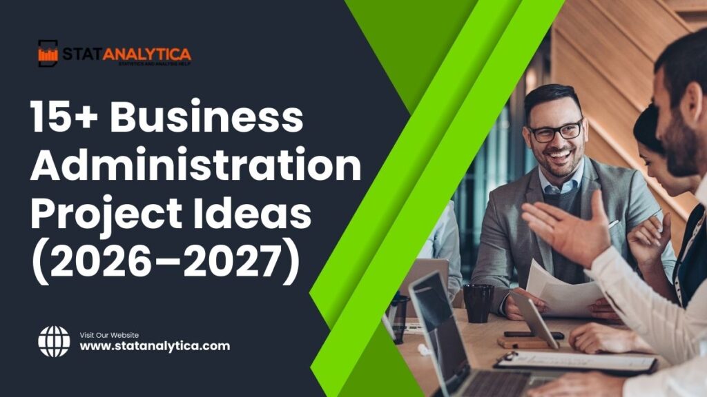Business Administration Project Ideas