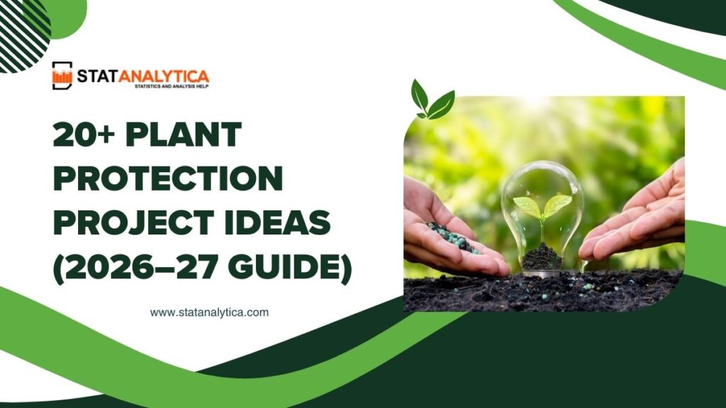 Plant Protection Project Ideas