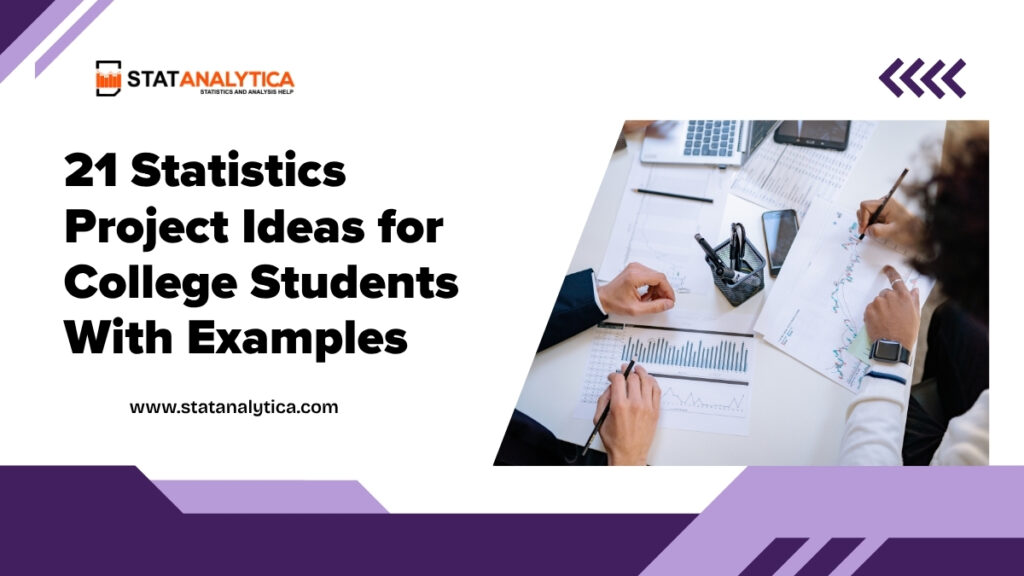 Statistics Project Ideas for College Students