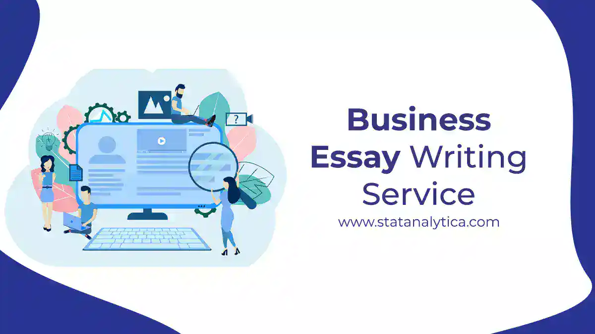 Business Essay Writing Service  Business Essay Writing Help