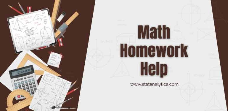 Best Math Homework Help Online | Do my Math Homework